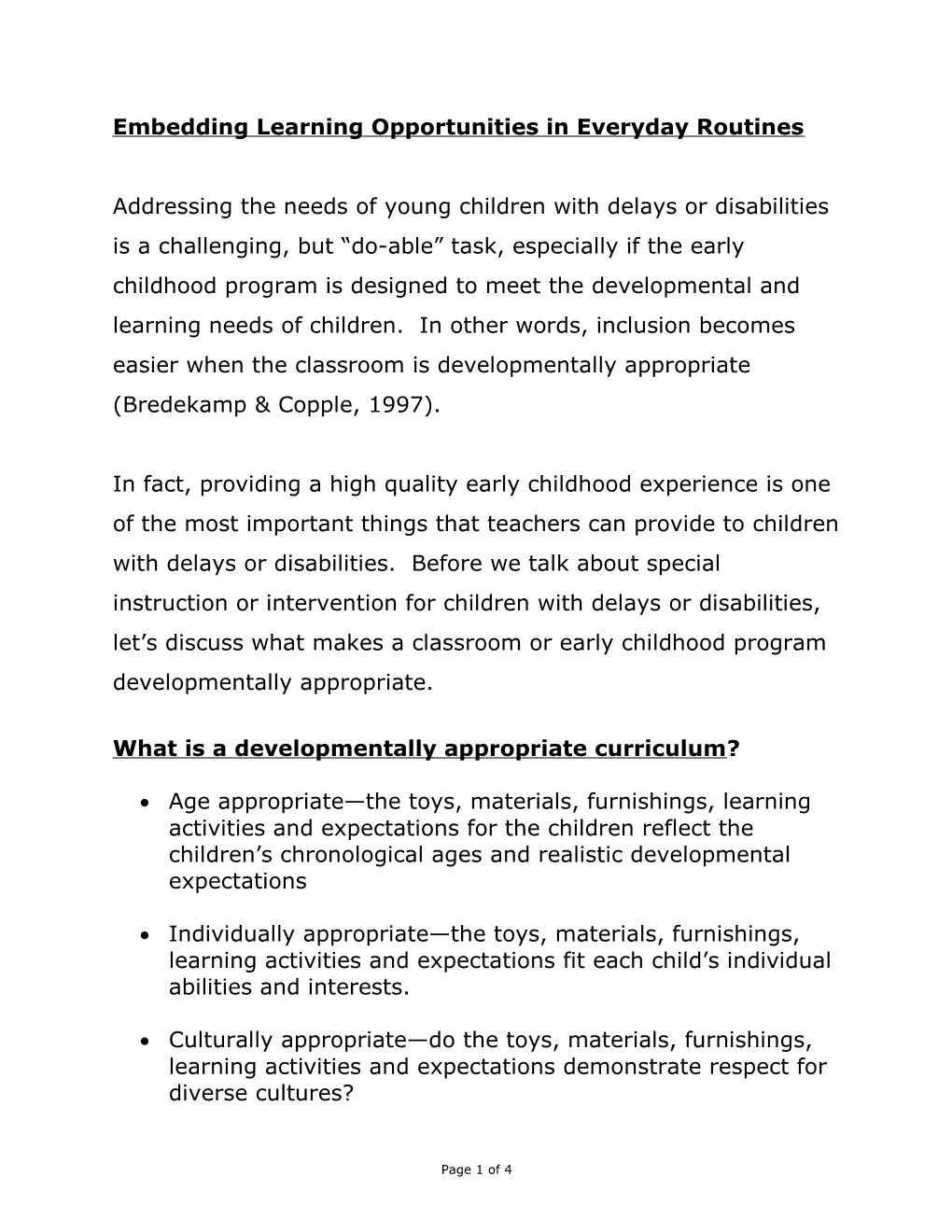 Embedding Learning Opportunities in Everyday Routines