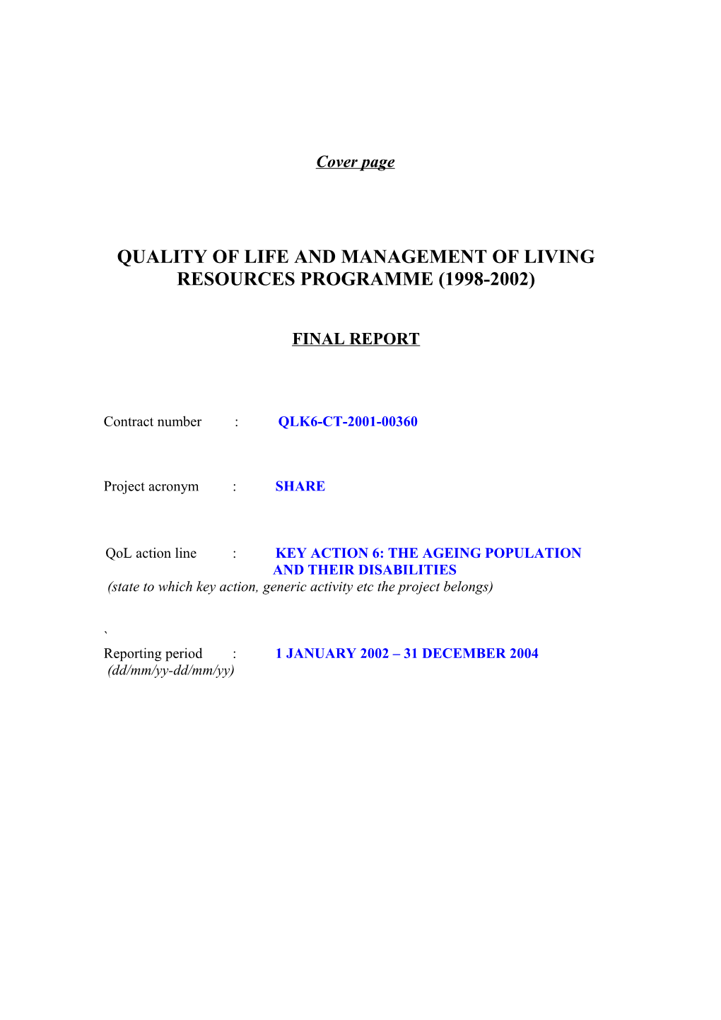 Quality of Life and Management of Living Resources Programme (1998-2002)