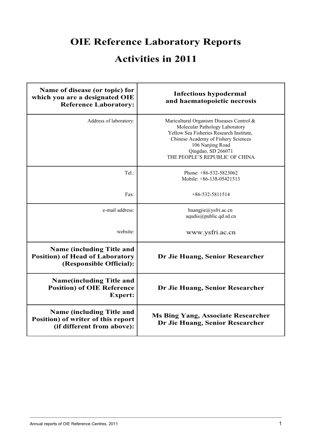 Infectious Hepodermal and Haematopoietic Necrosis