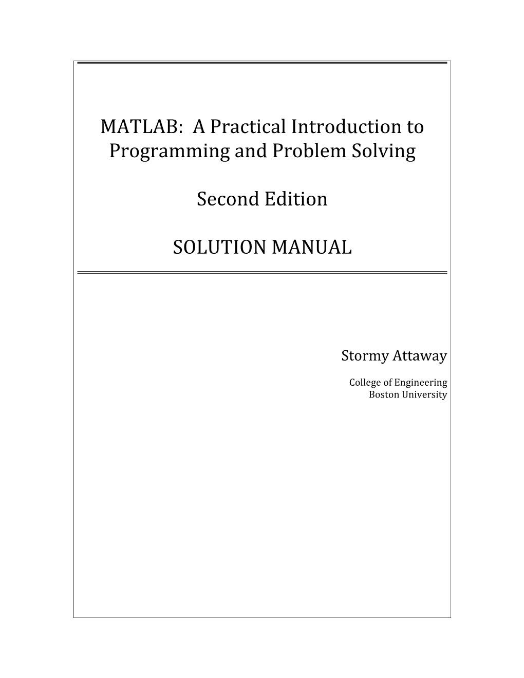 MATLAB: a Practical Introduction to Programming and Problem Solving