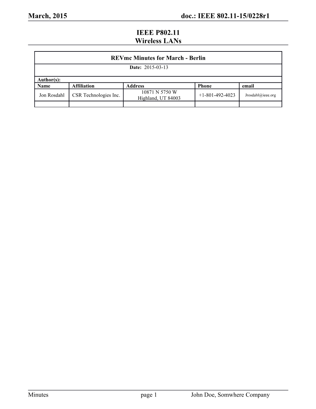 1.0 802.11 TG Revmc Called to Order by Dorothy STANLEY (Aruba) at 1:31Pm Monday, 9 March 2015