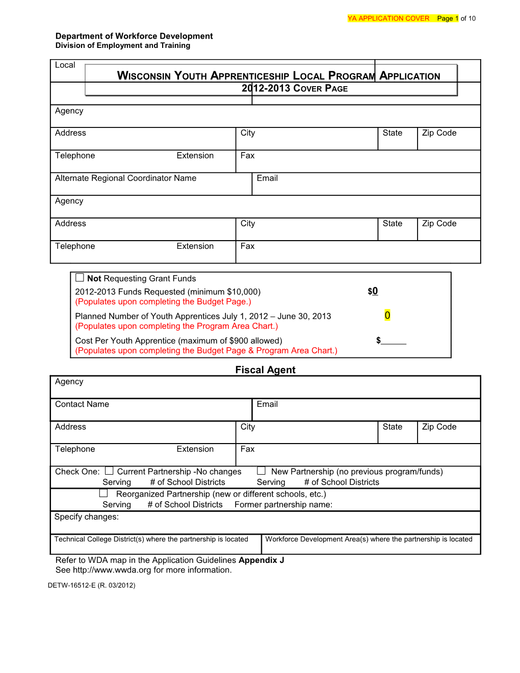 Refer to WDA Map in the Application Guidelines Appendix J