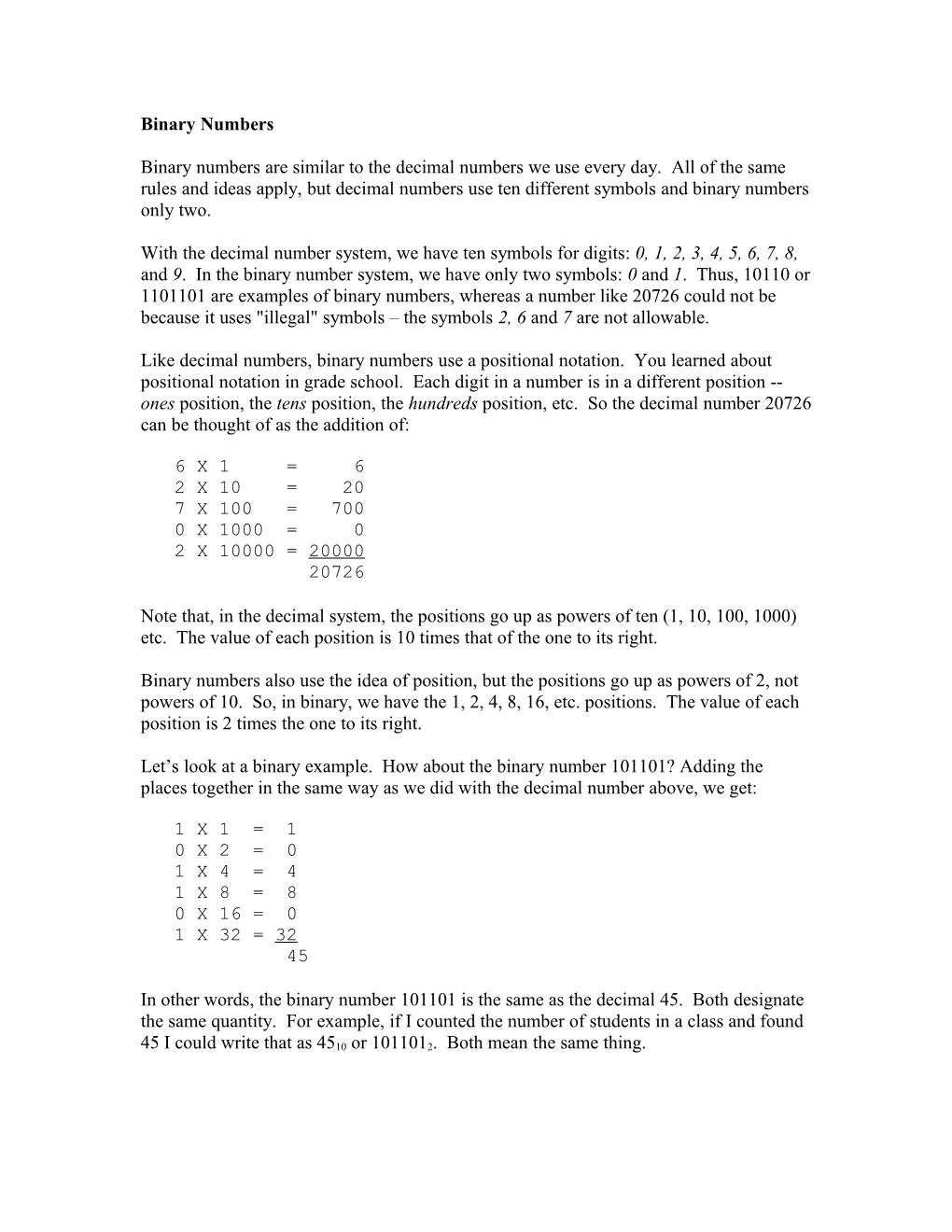 An Understanding of the Way Computers Store Numbers Is Not Needed to Follow This Book