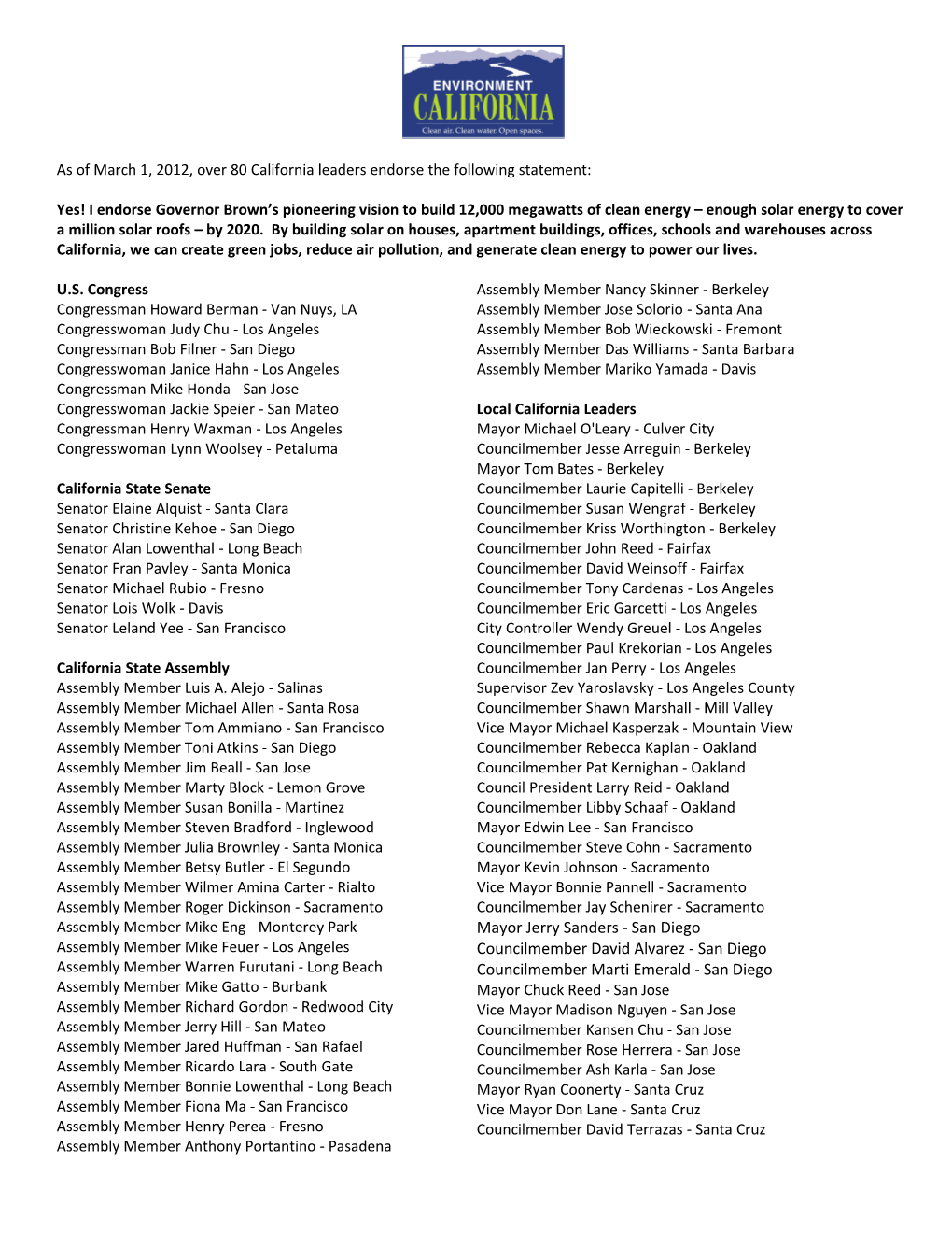 As of March 1, 2012, Over 80 California Leaders Endorse the Following Statement