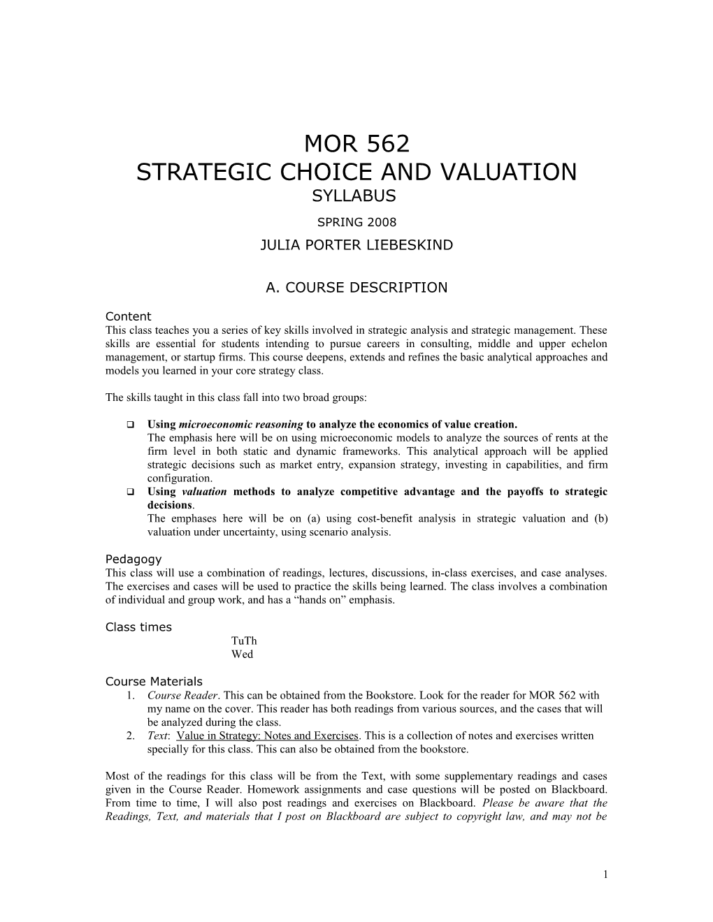Strategic Choice and Valuation