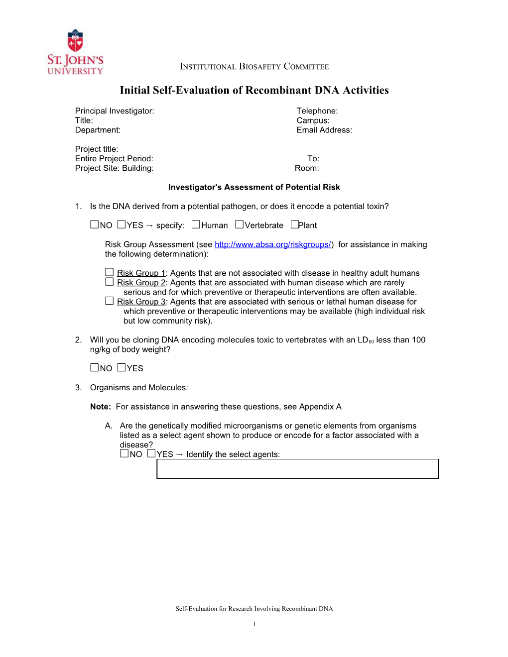 Initial Self-Evaluation of Recombinant DNA Activities
