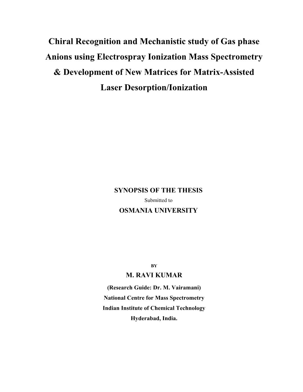 Development of New Matrices for Matrix-Assisted Laser Desorption/Ionization