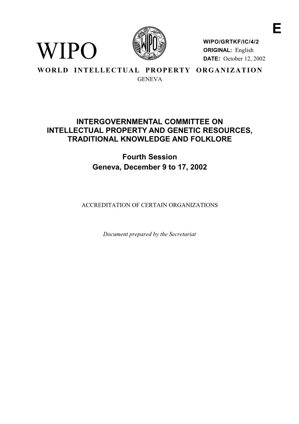 WIPO/GRTKF/IC/4/2: Accreditation of Certain Organizations