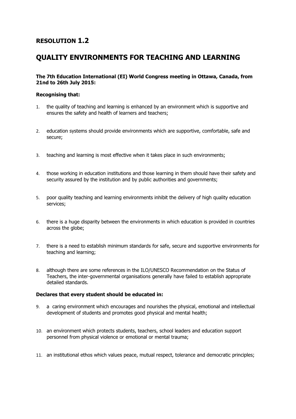 7WC Resolution: Quality Environments for Teaching and Learning