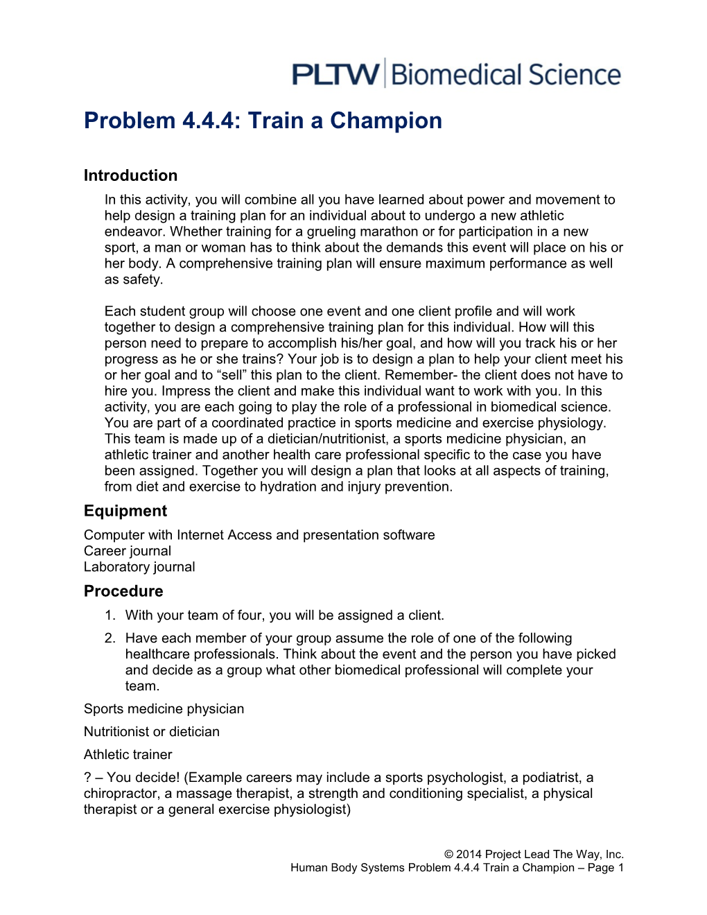 Problem 4.4.4: Train a Champion