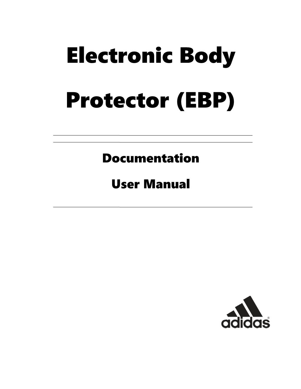 Electronic Body Protector (EBP)