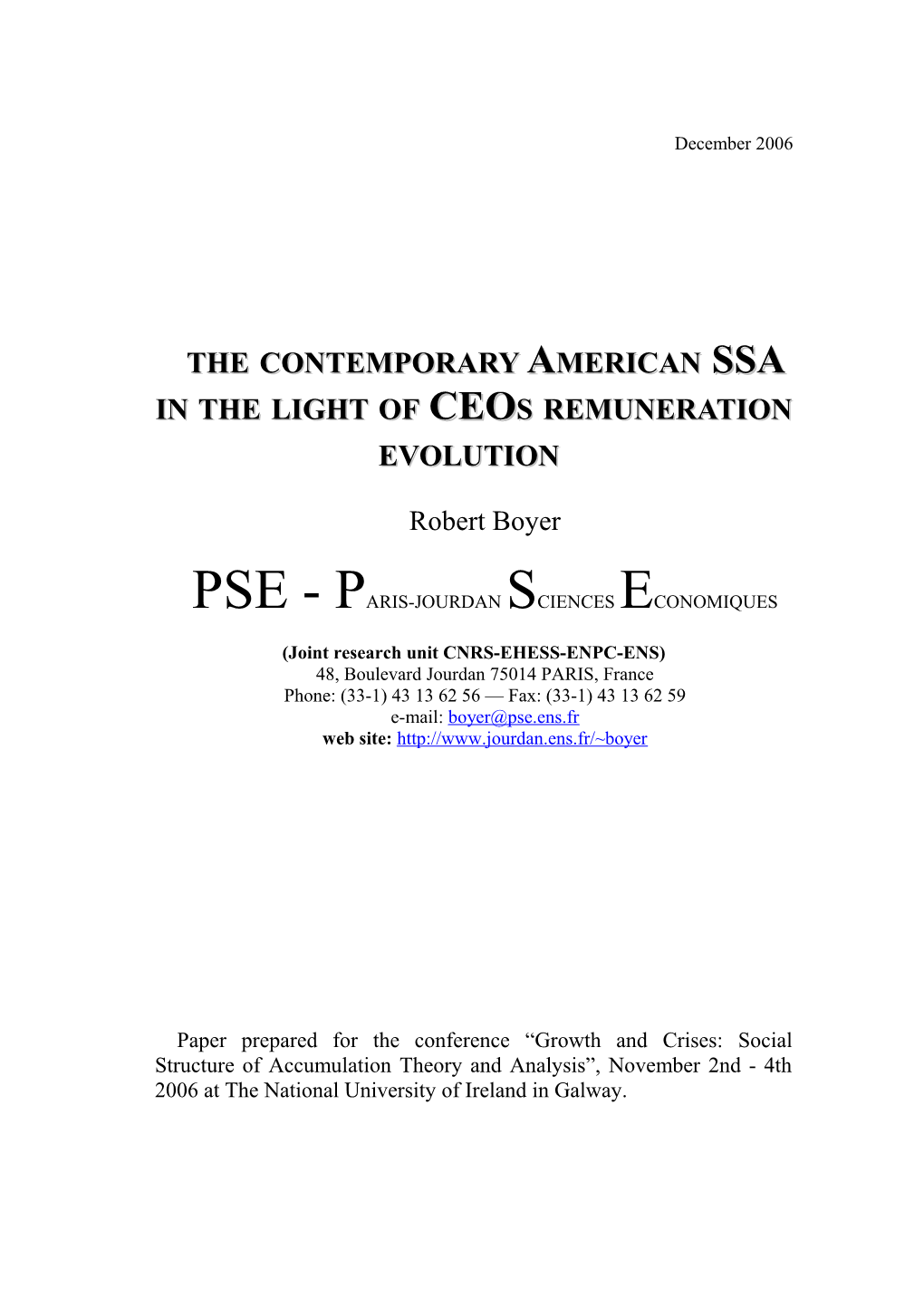 The Contemporary American SSA in the Light of Ceos Remuneration Evolution