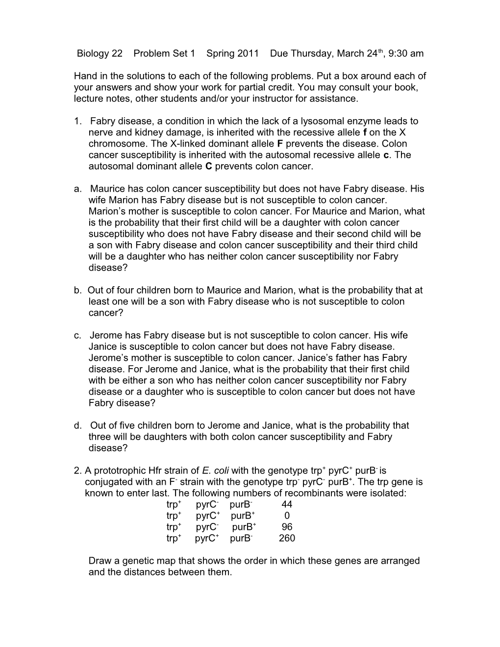 Biology 22 Problem Set 1 Spring 2003