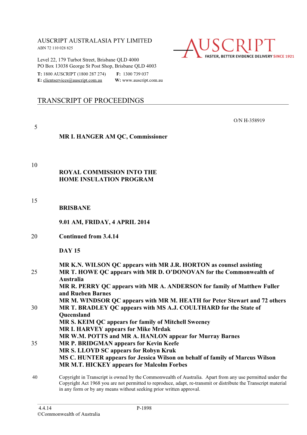 Transcript of Proceedings - 4 April 2014 - Royal Commission Into the Home Insulation Program