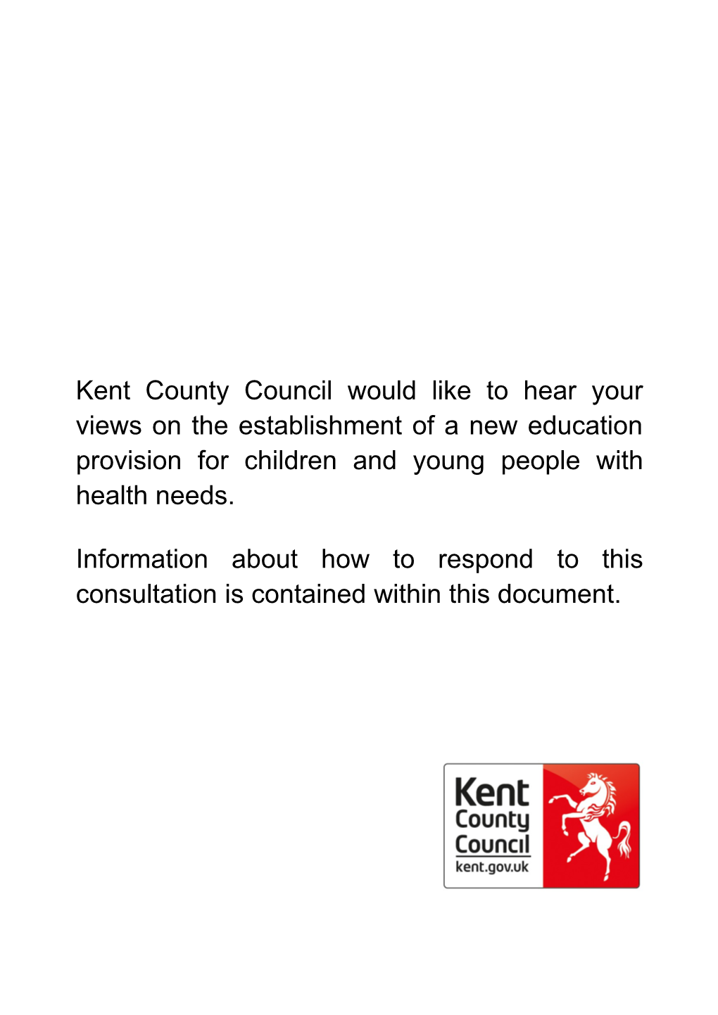 Information About How to Respond to This Consultation Is Contained Within This Document