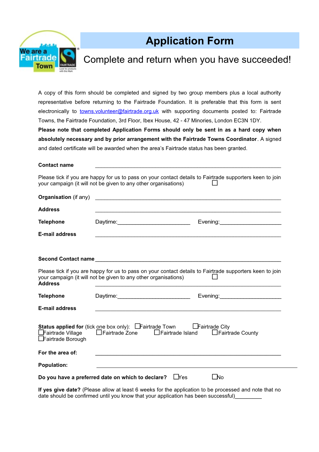 A Copy of This Form Should Be Completed and Signed by Two Group Members Plus a Local Authority