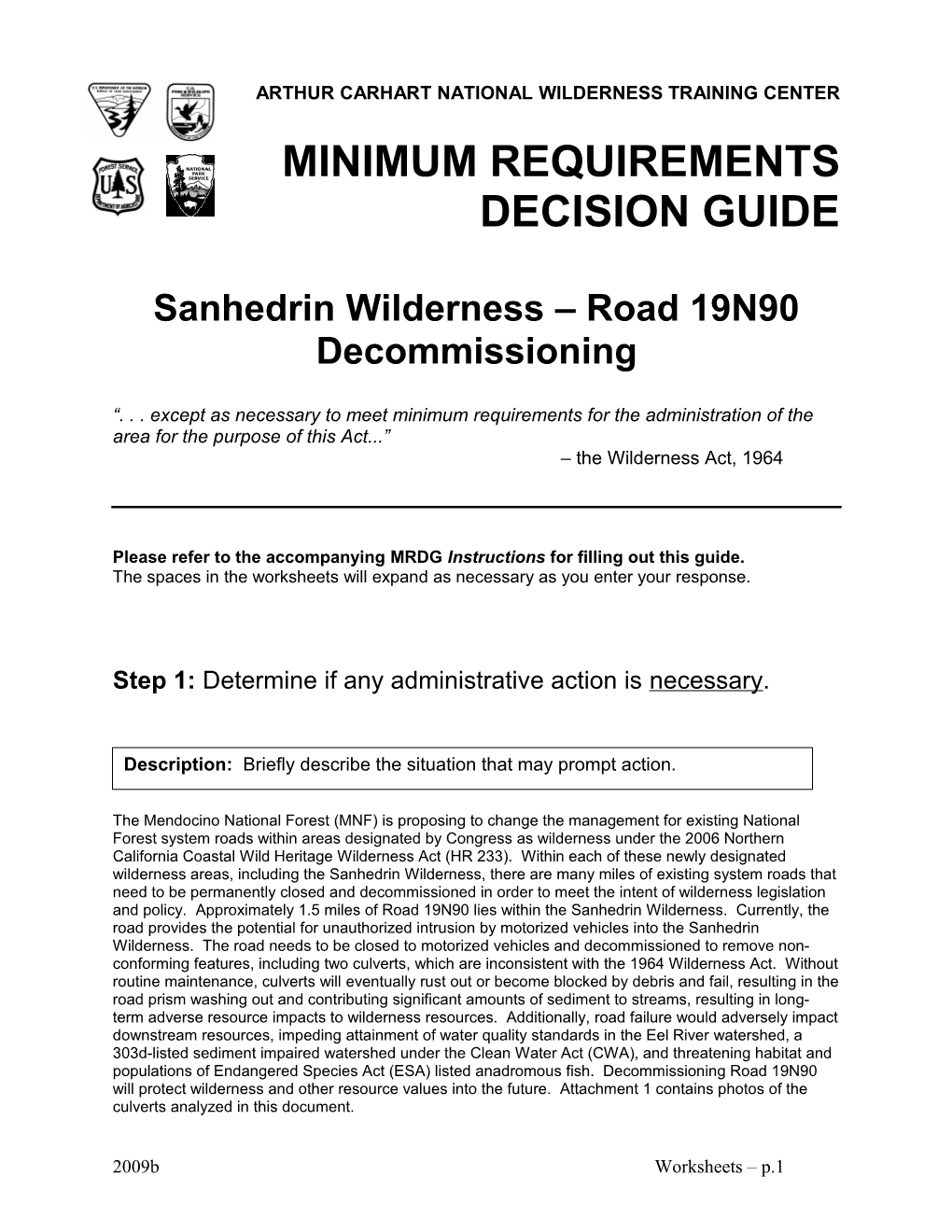 Minimum Requirement Decision Guide Example - Sanhedrin Wilderness Road 19N90 Decommissioning