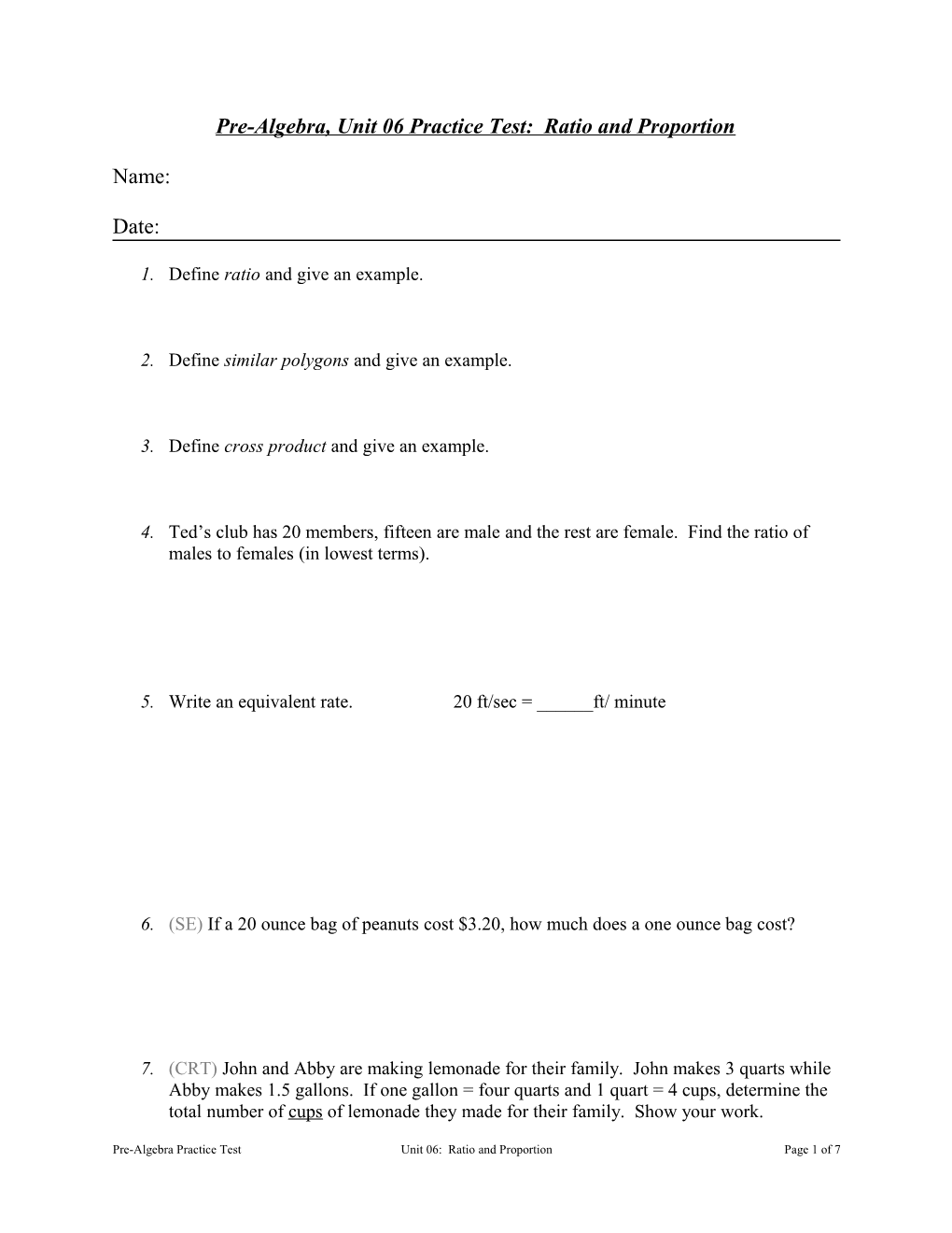 Pre-Algebra, Unit 06 Practice Test: Ratio and Proportion