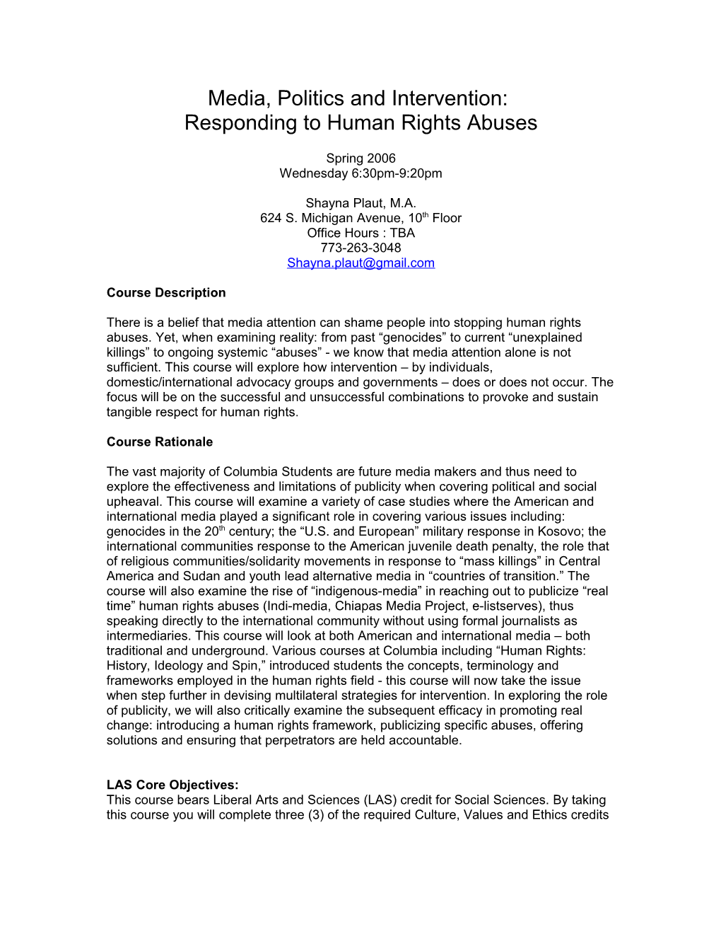 Media, Politics and Intervention: Responding to Human Rights Abuses