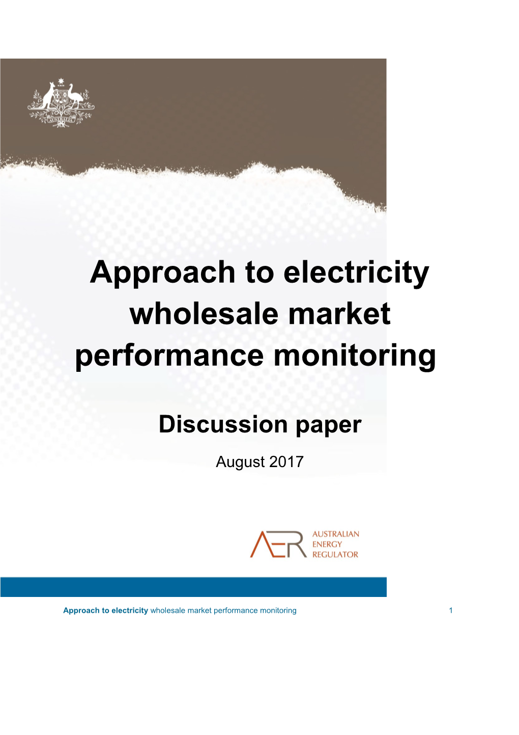 Approach to Electricity Wholesale Market Performance Monitoring
