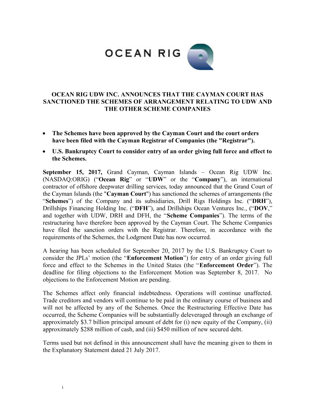 Ocean Rig Udw Inc. Announces Thatthe Cayman Court Has Sanctioned the Schemes of Arrangement
