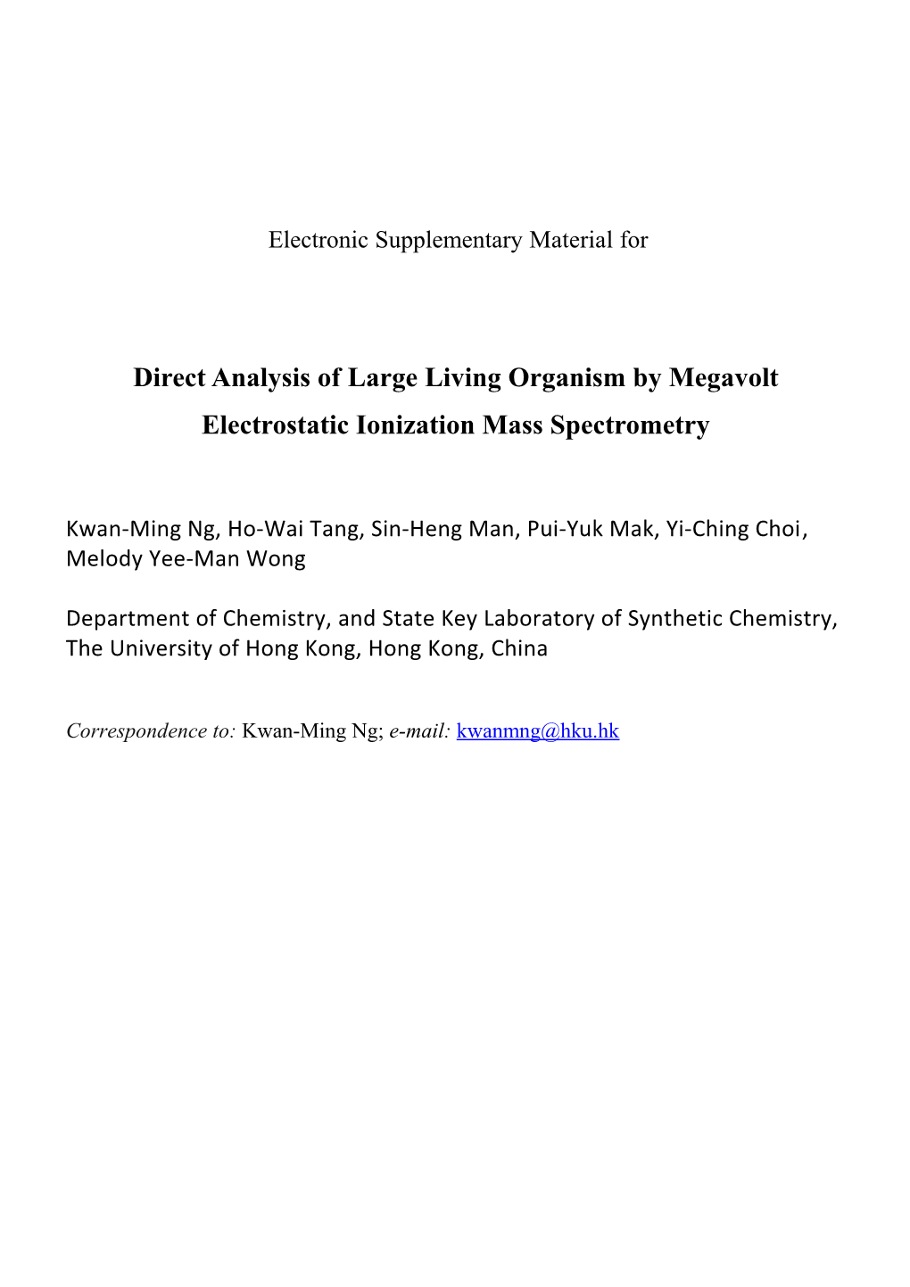 Direct Analysis of Large Living Organism by Megavolt Electrostatic Ionization Mass Spectrometry