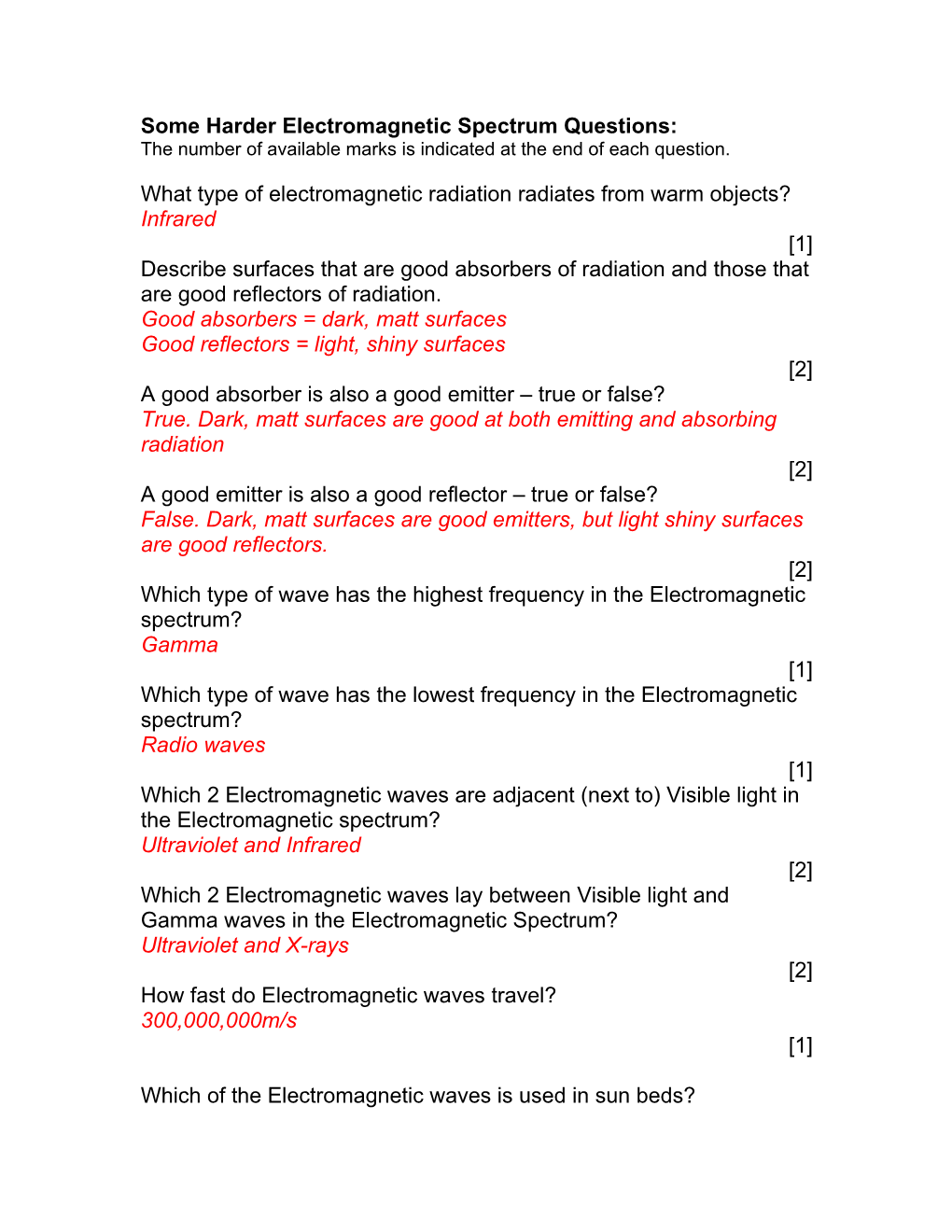 Some Harder Electromagnetic Spectrum Questions