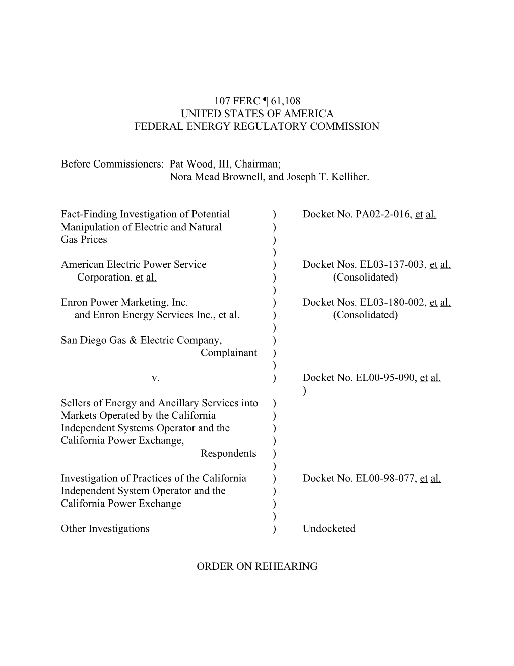 Order on Rehearing in Docket Nos. PA02-2-016, Et Al