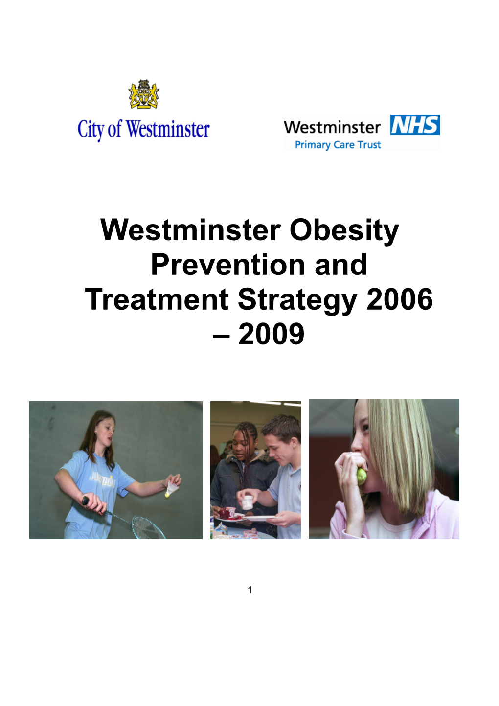 Westminster Obesity Prevention and Treatment Strategy