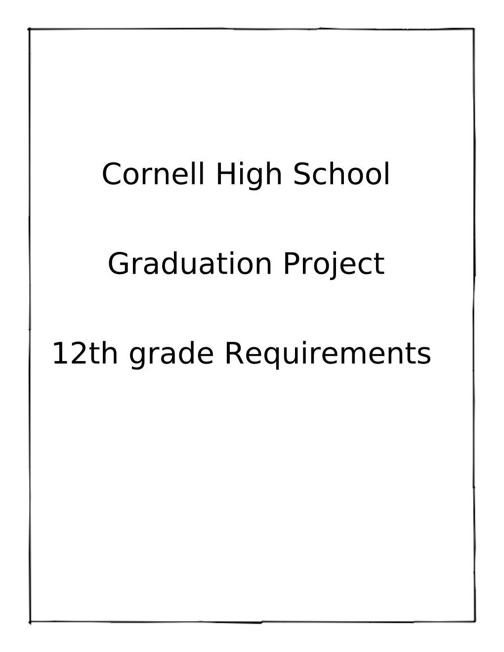 Cornell High School 12Th Grade Graduation Project