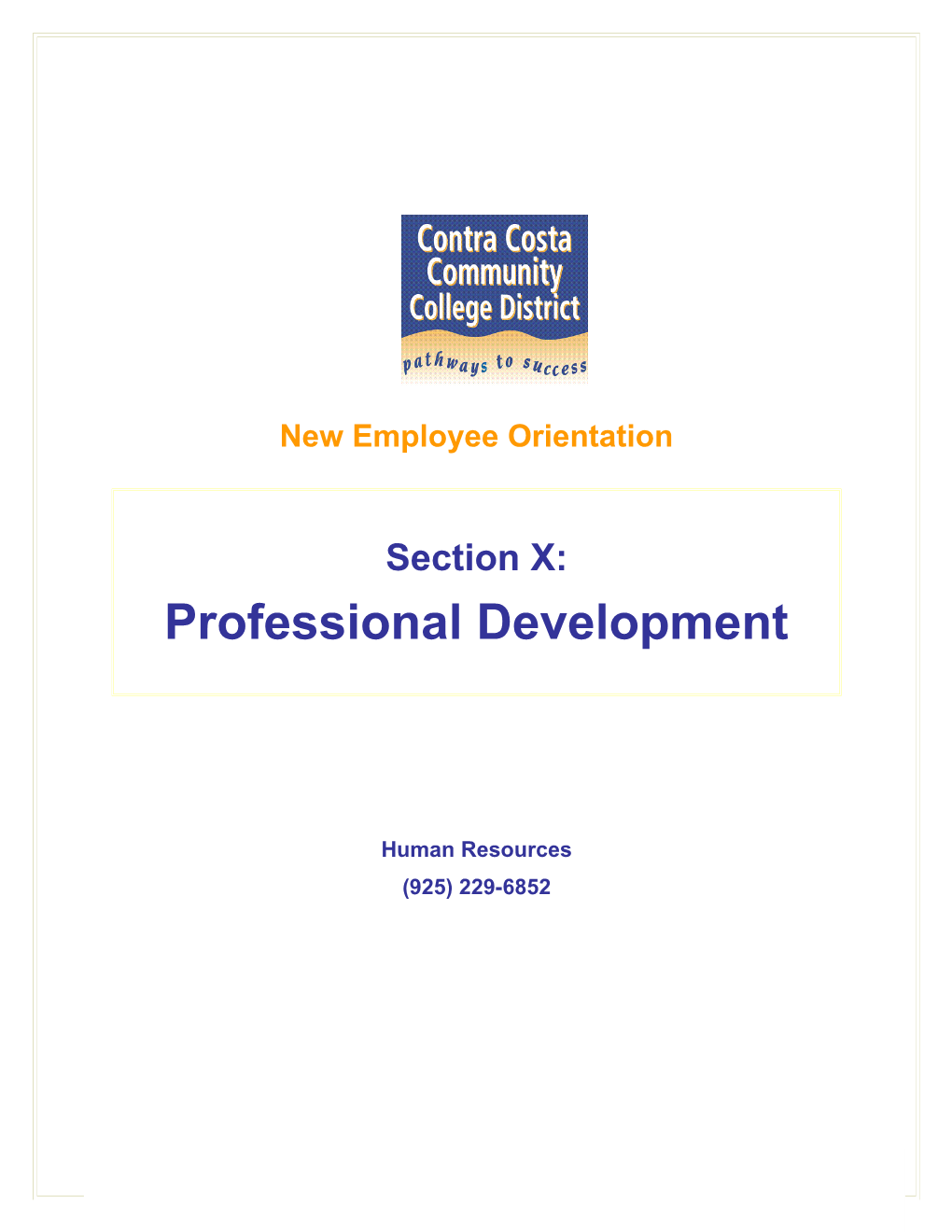 Confidentials Professional Development Overview