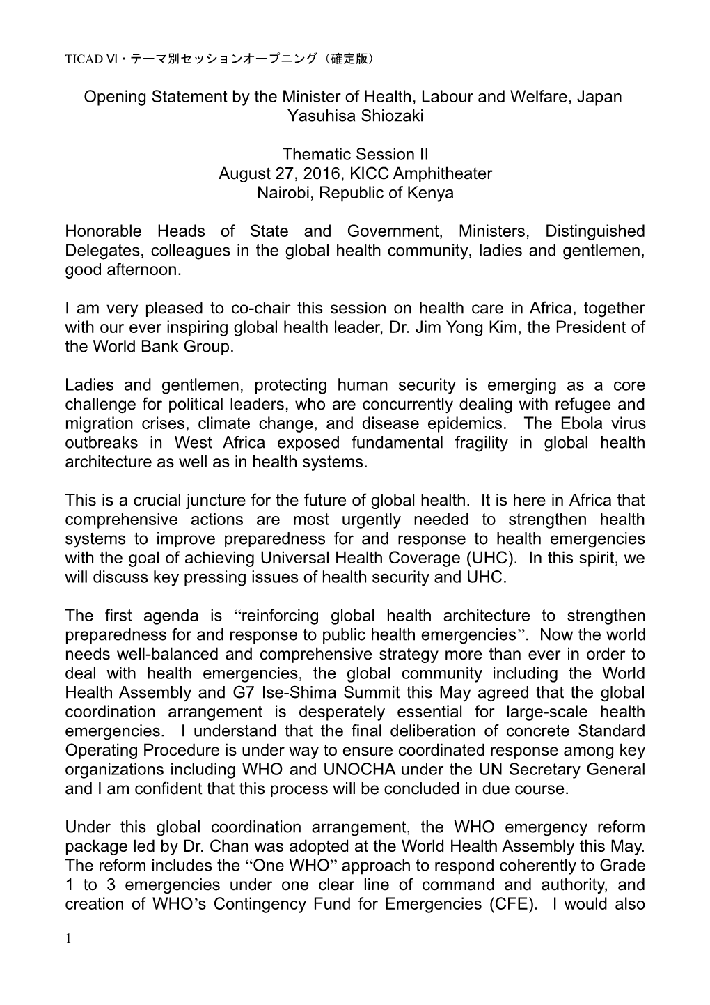 Opening Statement by the Minister of Health, Labour and Welfare, Japan