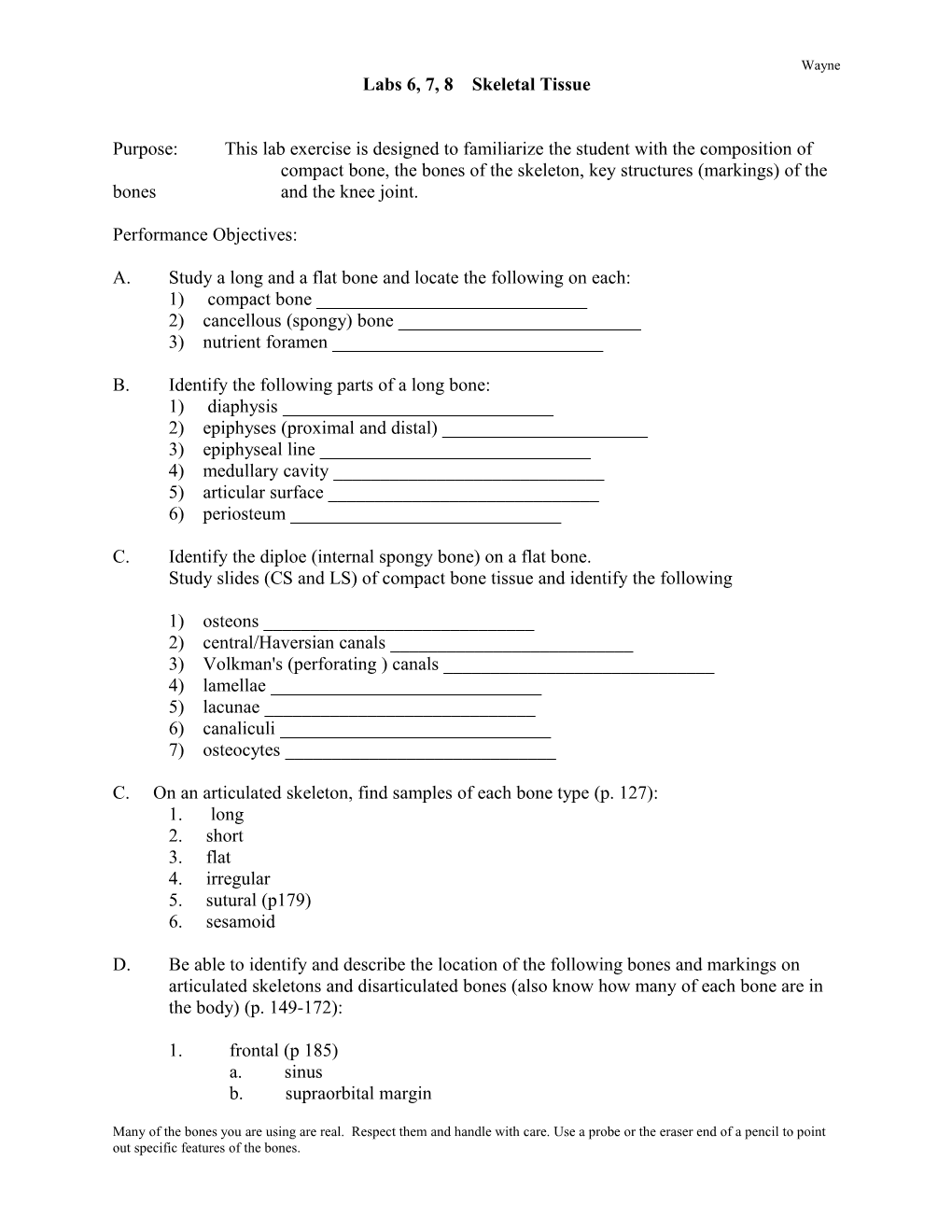 Labs 7, 8, 9 Skeletal Tissue