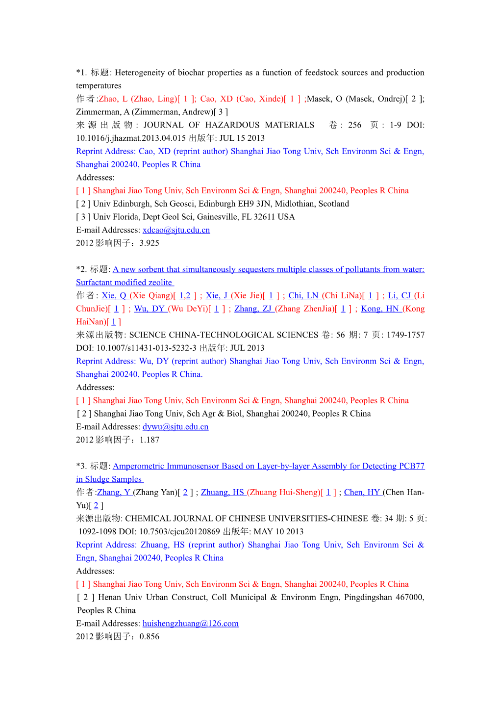 *1. 标题: Heterogeneity of Biochar Properties As a Function of Feedstock Sources and Prod