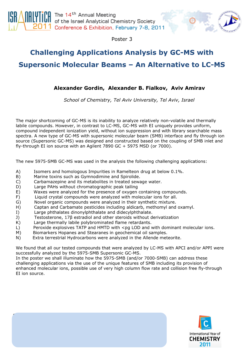 Challenging Applications Analysis by GC-MS with Supersonic Molecular Beams an Alternative