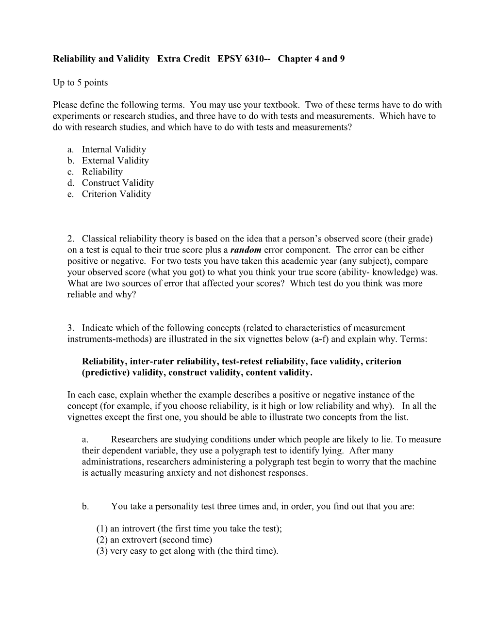 Reliability and Validity Extra Credit EPSY 6310 Chapter 4 and 9