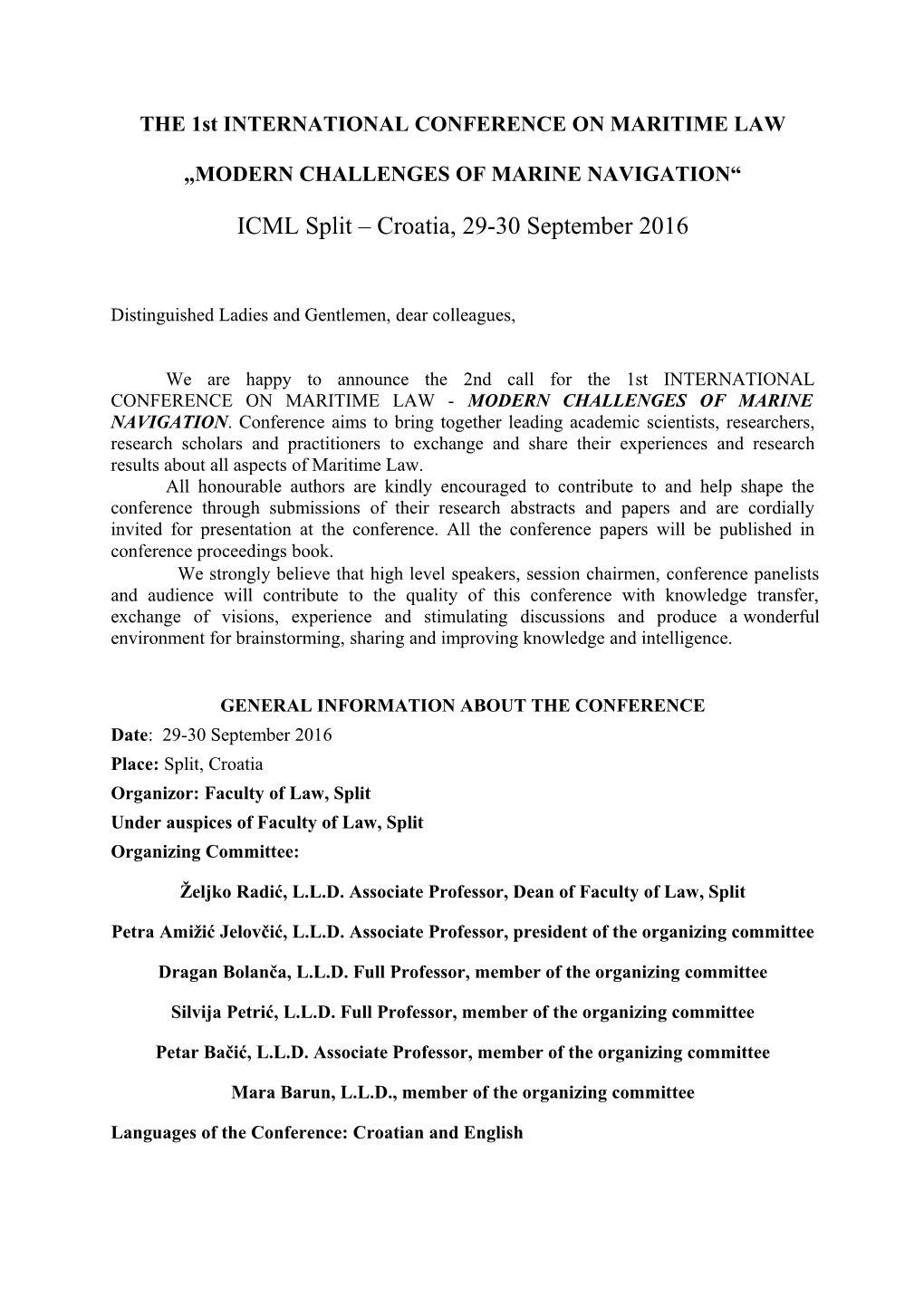 THE 1St INTERNATIONAL CONFERENCE on MARITIME LAW