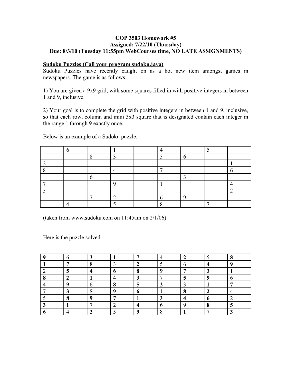 Sudoku Puzzles (Call Your Program Sudoku.Java)