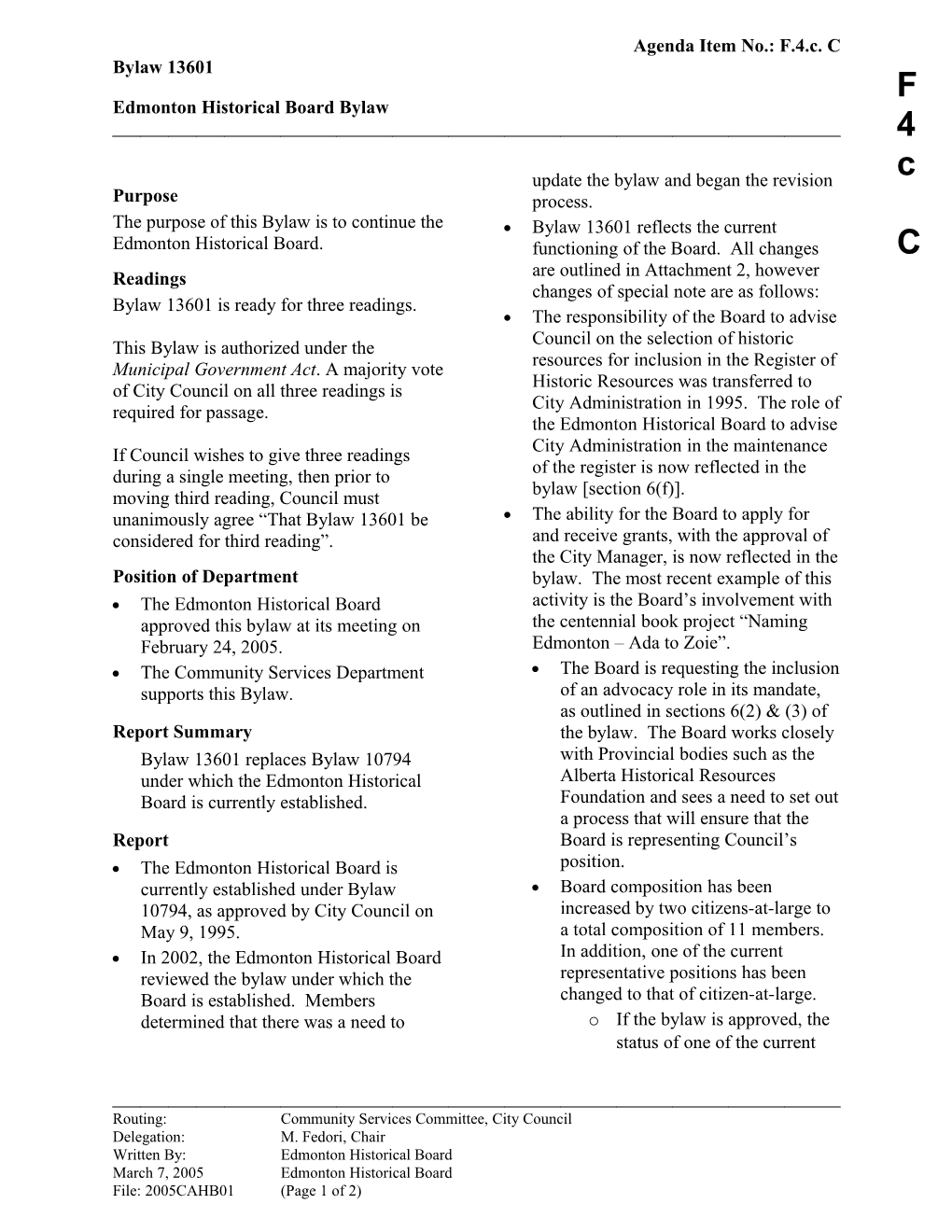 Report for Community Services Committee April 11, 2005 Meeting