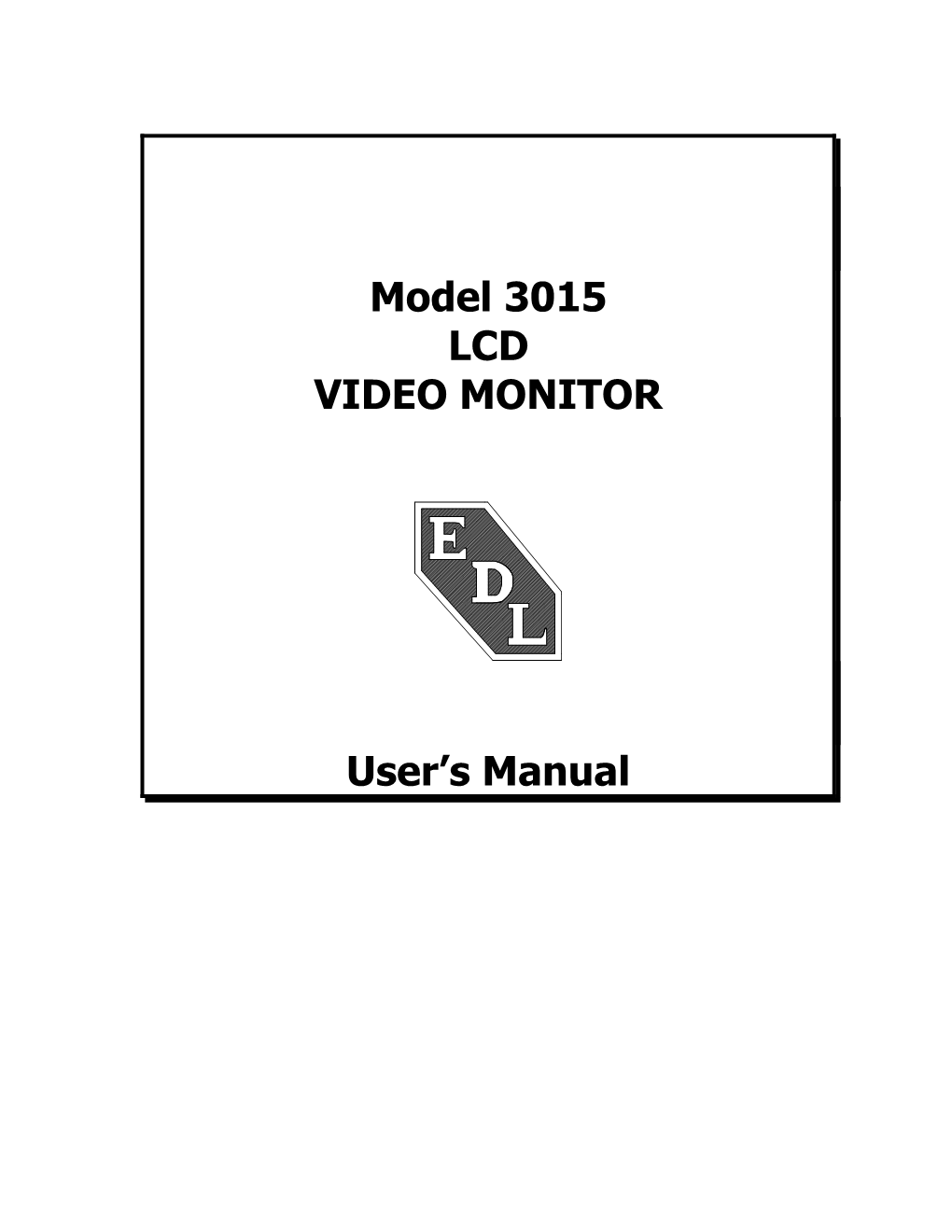 EDL 3018 User's Manual