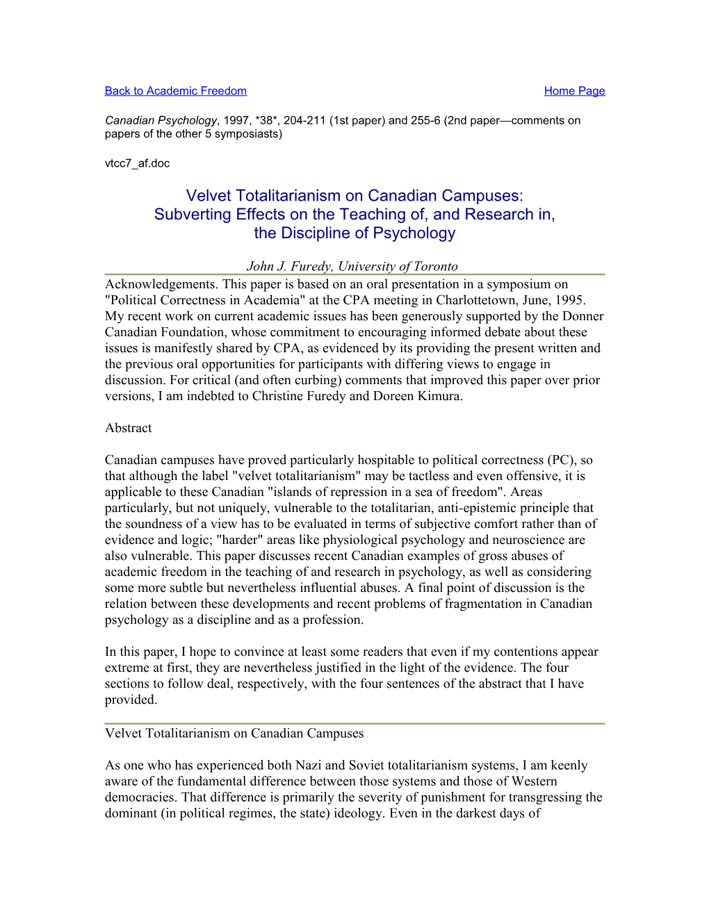 Canadian Psychology, 1997, *38*, 204-211 (1St Paper) and 255-6 (2Nd Paper Comments on Papers