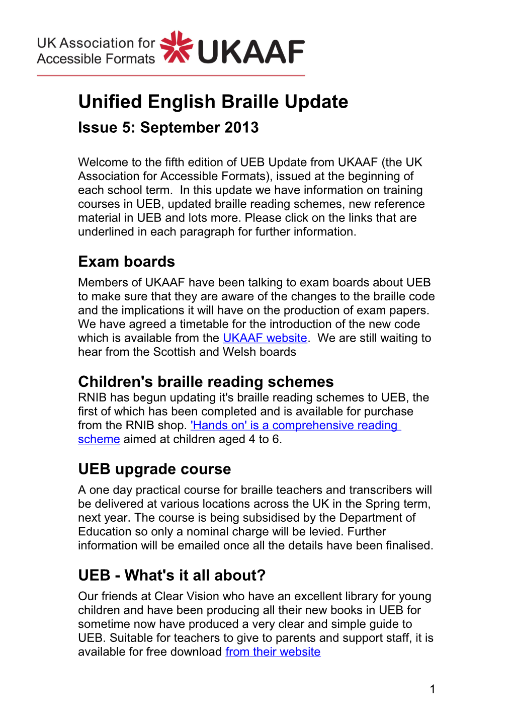 Unified English Braille Update