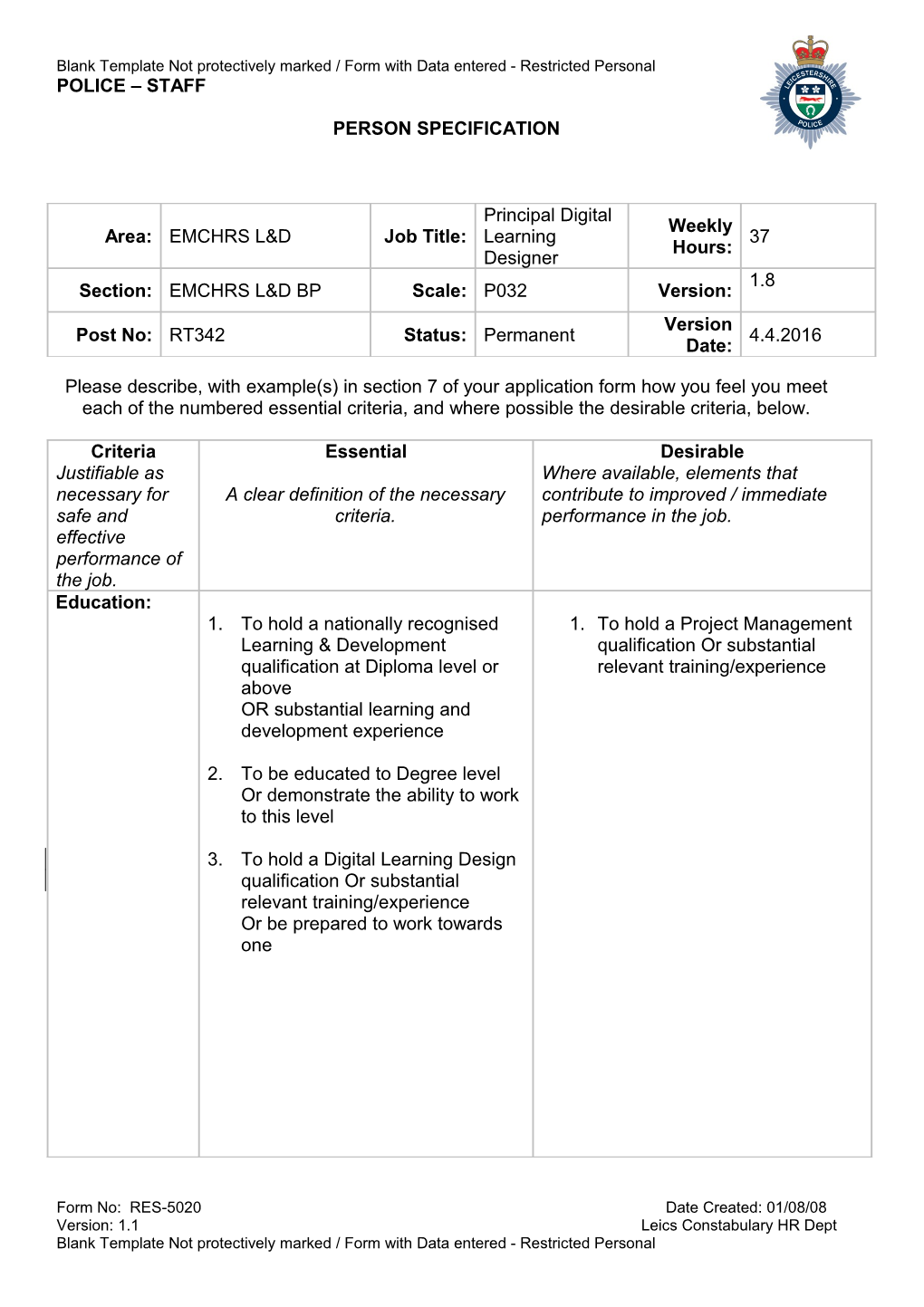 Blank Template Not Protectively Marked / Form with Data Entered - Restricted Personal