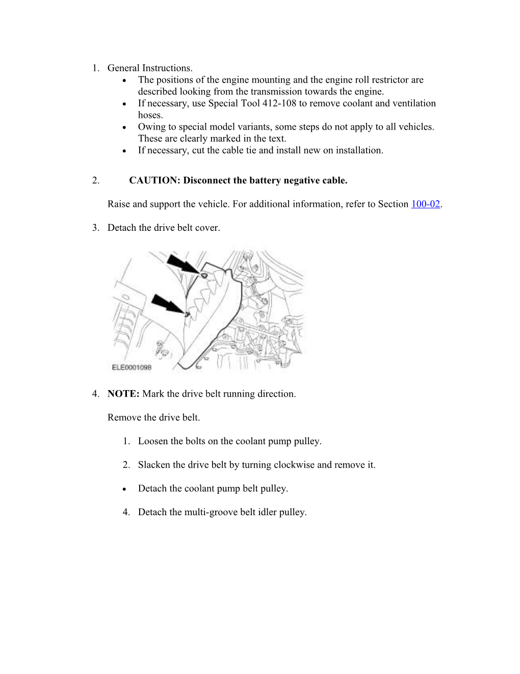 If Necessary, Use Special Tool 412-108 to Remove Coolant and Ventilation Hoses