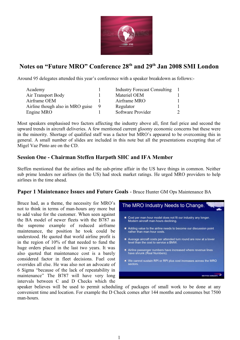 Notes on SMI Future MRO Conference 29Th and 30Th Jan 2007