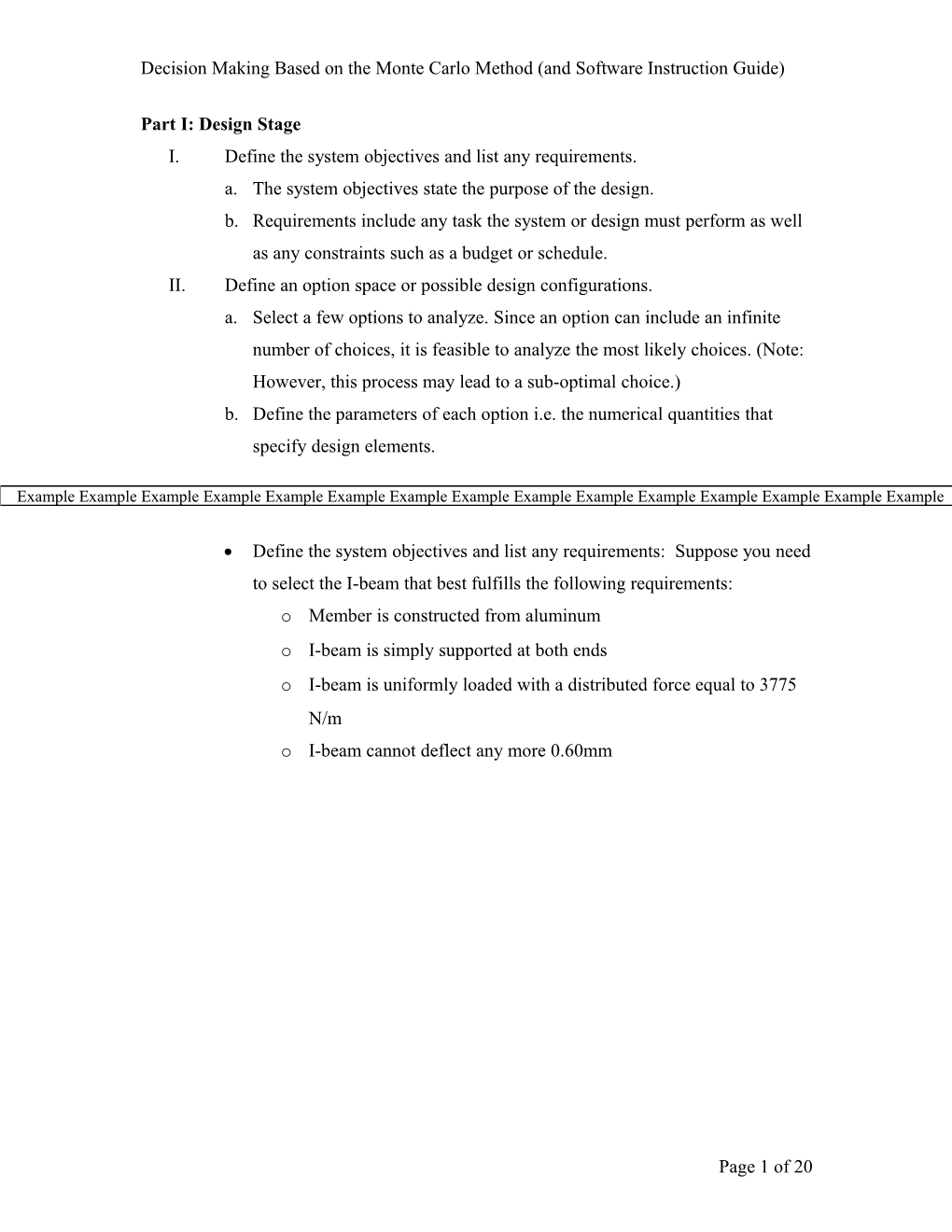 Decision Making Based on the Monte Carlo Method (And Software Instruction Guide)