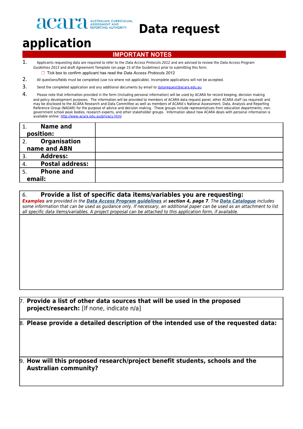 Tick Box to Confirm Applicant Has Read the Data Access Protocols 2012