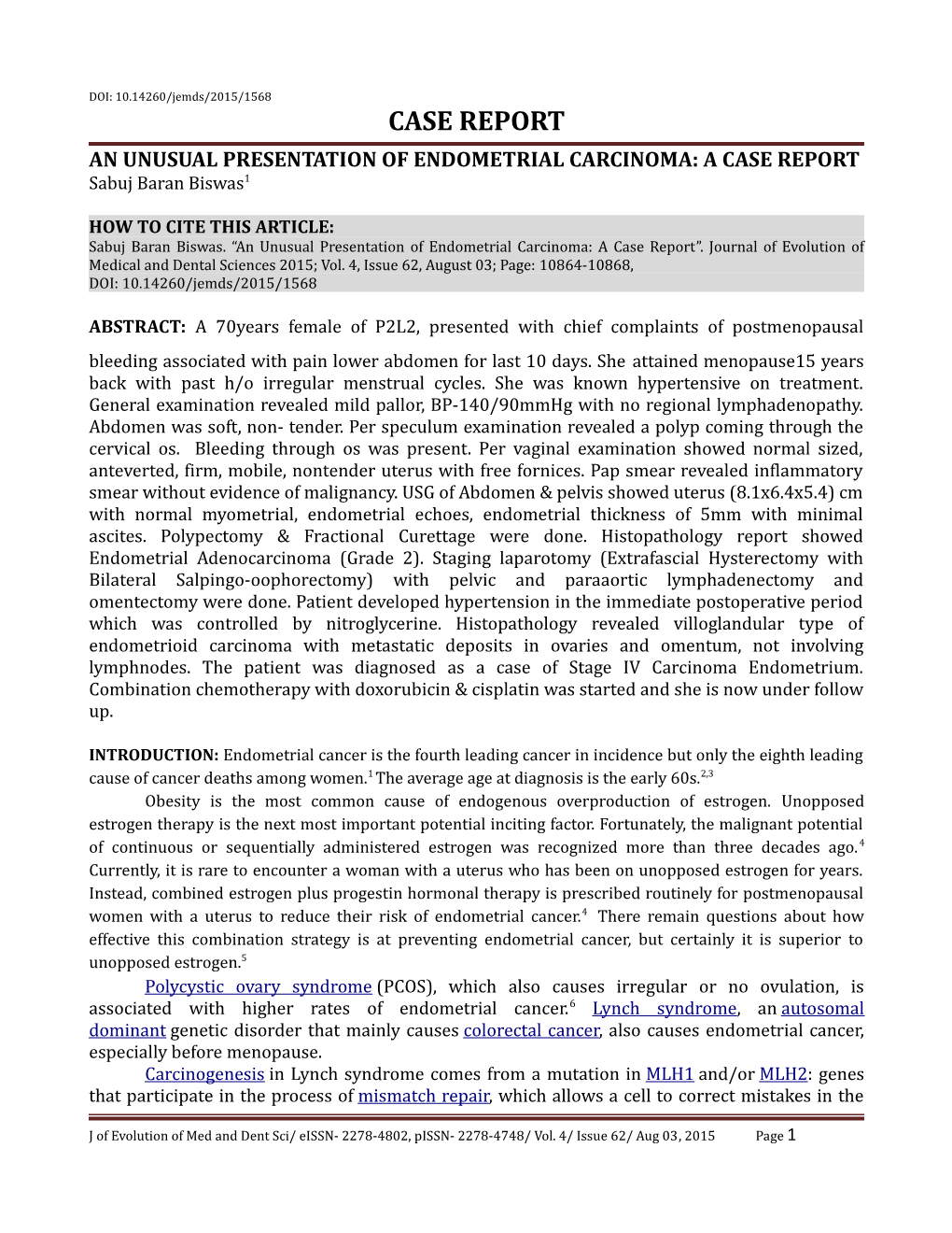 An Unusual Presentation of Endometrial Carcinoma: a Case Report