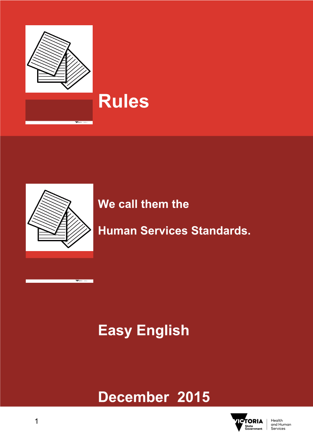 Rules: We Call Them the Human Services Standards