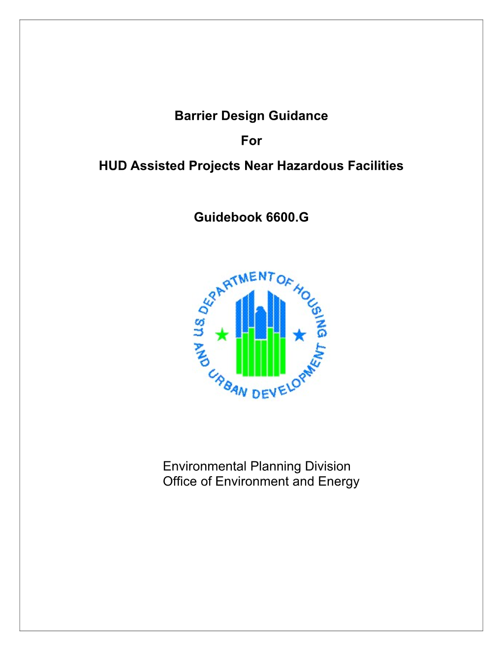 24 CFR Part 51 Subpart C Barrier Design Guidance